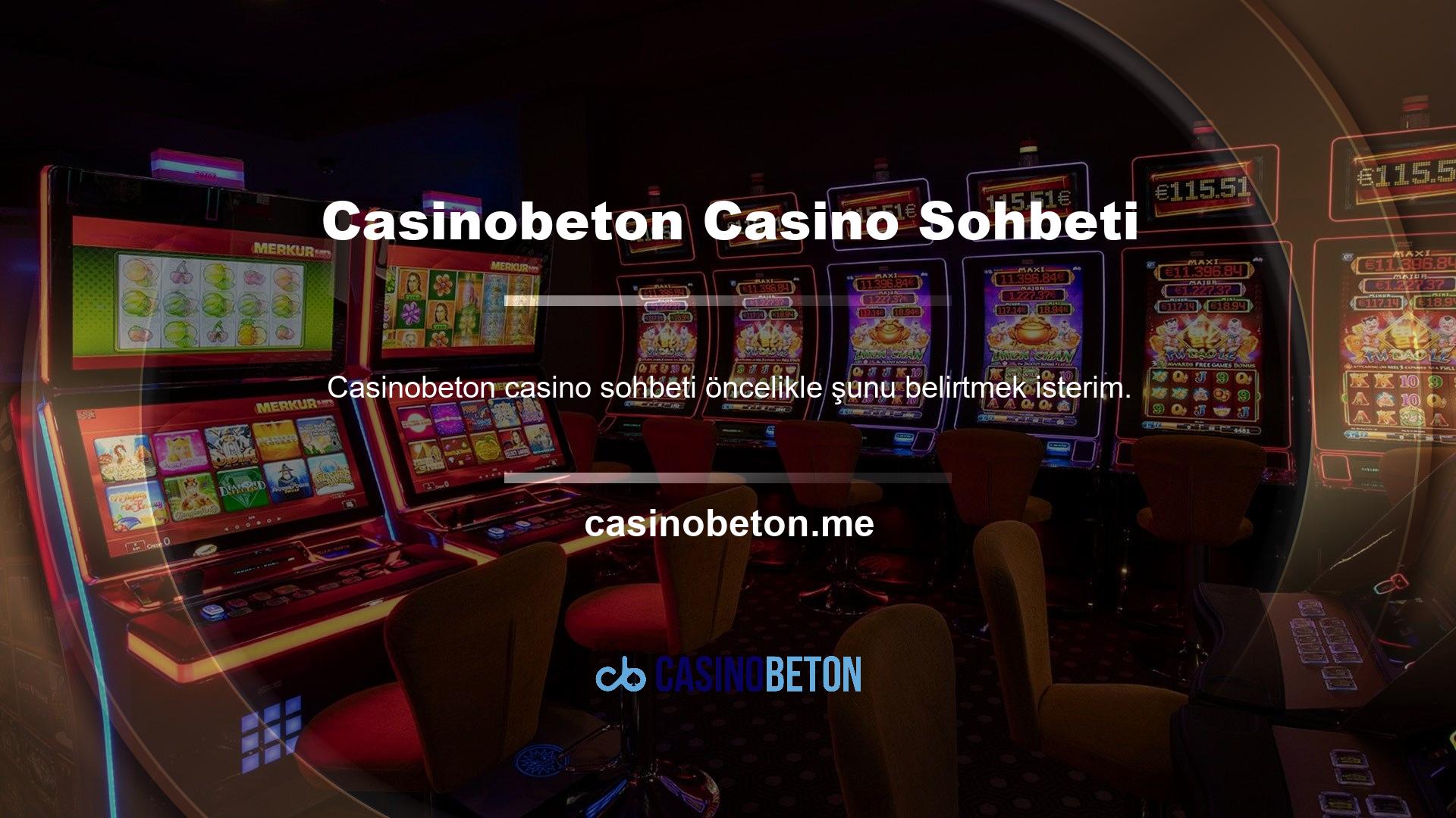 Casinobeton Casino Chat tüm casino oyunlarını sunmaktadır